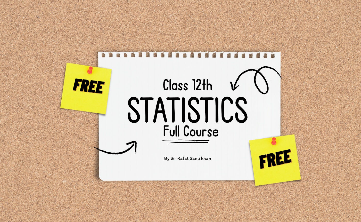 Class XII Statistics Full Course